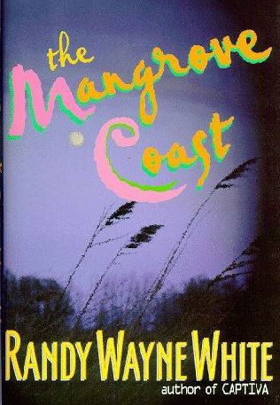 Обложка книги «The Mangrove Coast»