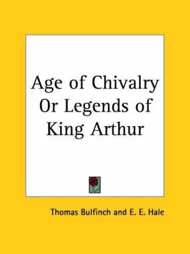 Обложка книги «Age of Chivalry Or Legends of King Arthur»