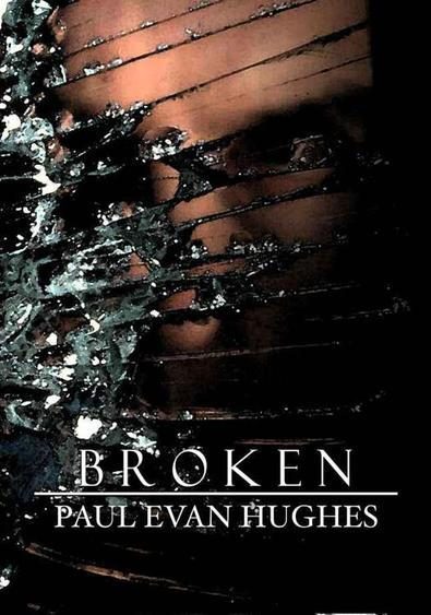 Обложка книги «Broken: A Plague Journal»