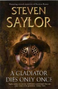 Обложка книги «A Gladiator Dies Only Once»