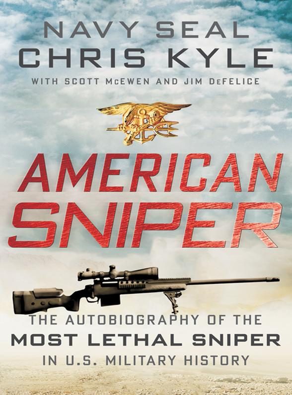 Обложка книги «American Sniper: The Autobiography of the Most Lethal Sniper in U.S. Military History»