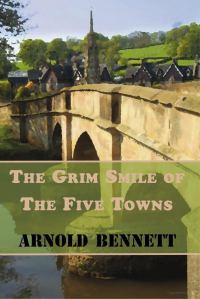 Обложка книги «The Grim Smile of the Five Towns»