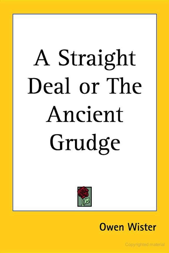 Обложка книги «A Straight Deal or the Ancient Grudge»