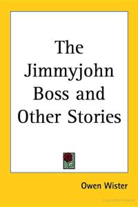 Обложка книги «The Jimmyjohn Boss and Other Stories»
