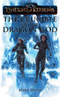 Обложка книги «The Crucible of the Dragon God»