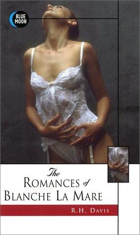 Обложка книги «The Romances Of Blanche La Mare»