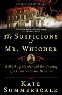Обложка книги «The Suspicions of Mr Whicher or the Murder at Road Hill House»