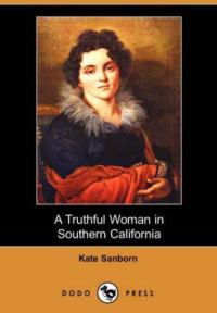 Обложка книги «A Truthful Woman in Southern California»