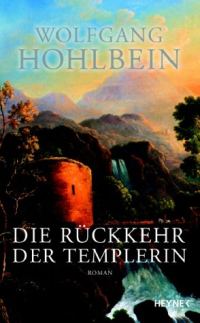 Обложка книги «Die Rückkehr der Templerin»