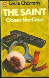 Обложка книги «The Saint Closes the Case»