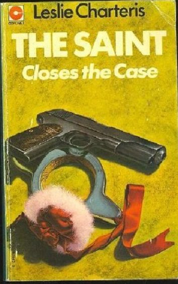 Обложка книги «The Saint Closes the Case»
