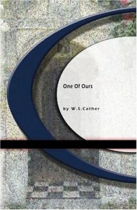 Обложка книги «One of Ours»