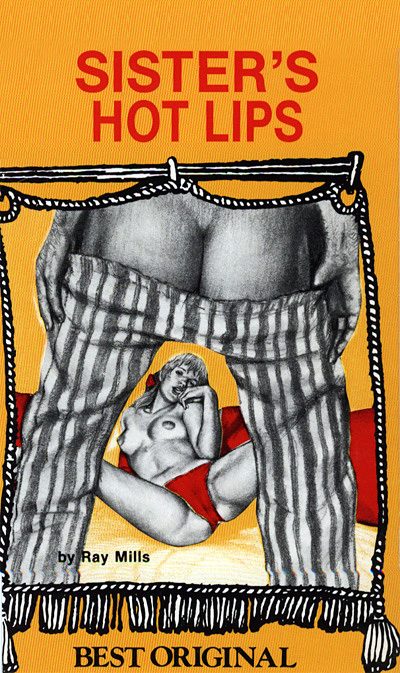 Обложка книги «Sister's hot lips»