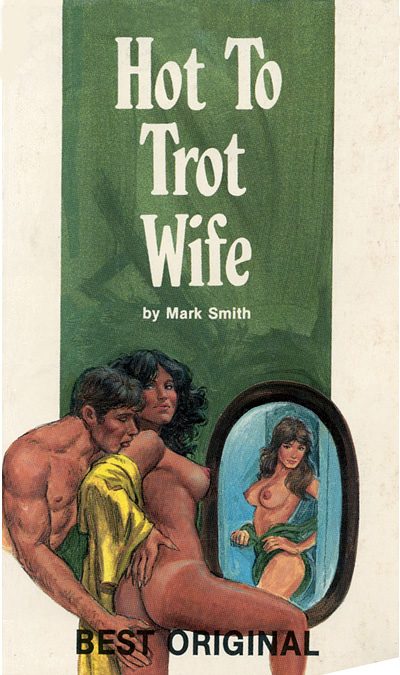 Обложка книги «Hot to trot wife»