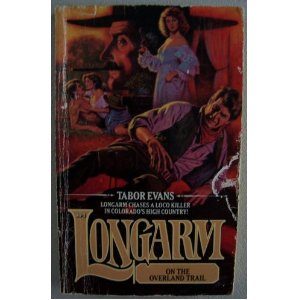 Обложка книги «Longarm on the Overland Trail»