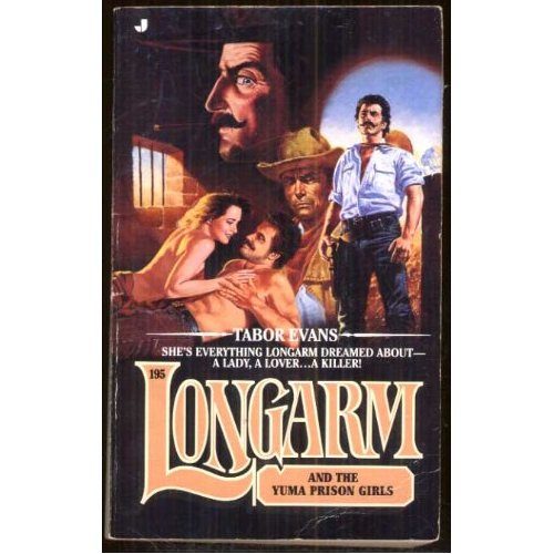 Обложка книги «Longarm and the Yuma Prison Girls»