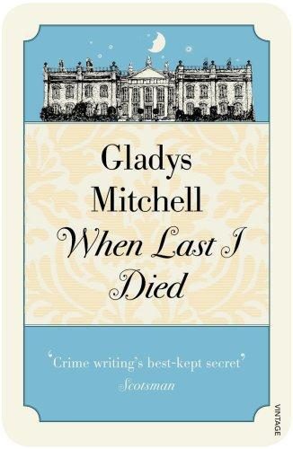 Обложка книги «When Last I Died»