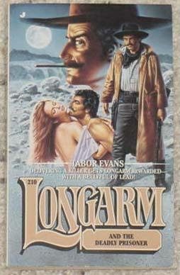 Обложка книги «Longarm and the Deadly Prisoner»
