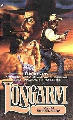 Обложка книги «Longarm and the Shivaree Riders»