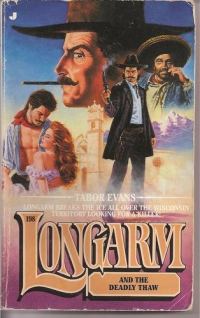 Обложка книги «Longarm and the Deadly Thaw»
