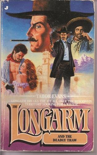 Обложка книги «Longarm and the Deadly Thaw»