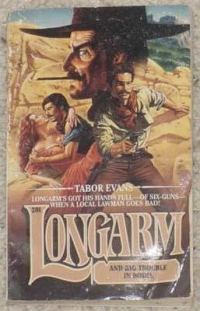 Обложка книги «Longarm and the Big Trouble in Bodie»