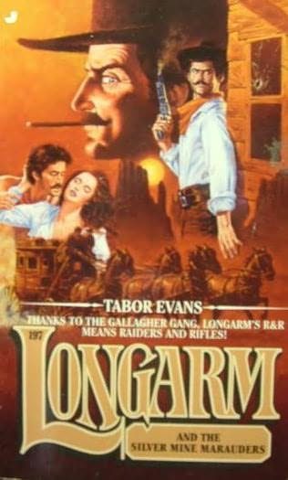 Обложка книги «Longarm and the Silver Mine Marauders»
