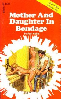 Обложка книги «Mother and daughter in bondage»