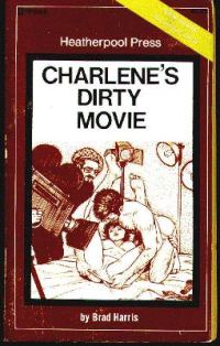 Обложка книги «Charlene's dirty movie»