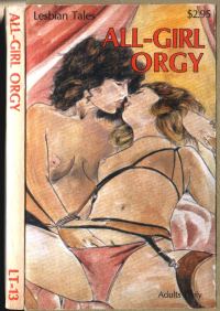Обложка книги «All-girl orgy»