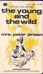 Обложка книги «The young and the wild»