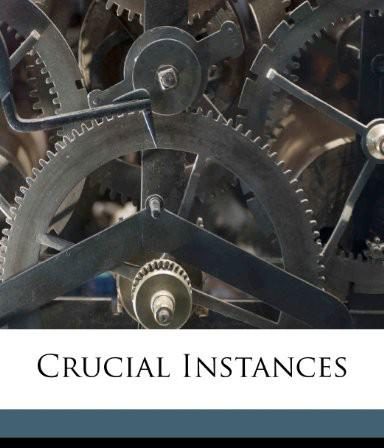 Обложка книги «Crucial Instances»