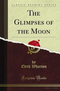 Обложка книги «The Glimpses of the Moon»