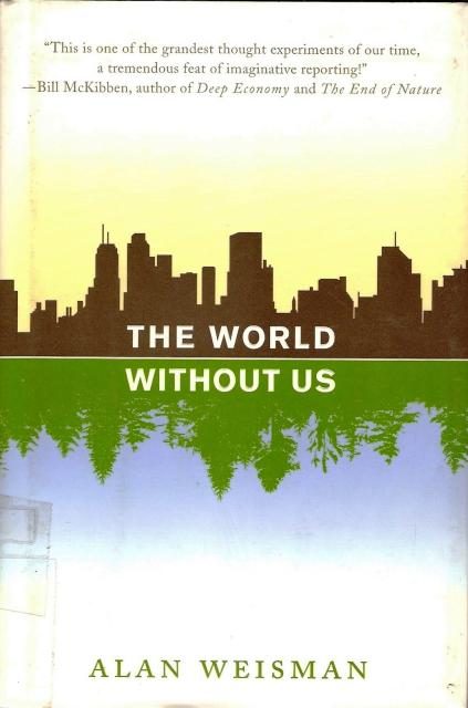 Обложка книги «The World Without Us»