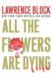 Обложка книги «All the Flowers Are Dying»