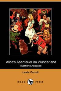 Обложка книги «Alice's Abenteuer im Wunderland»