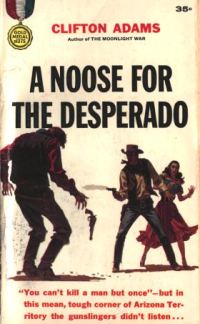 Обложка книги «A Noose for the Desperado»