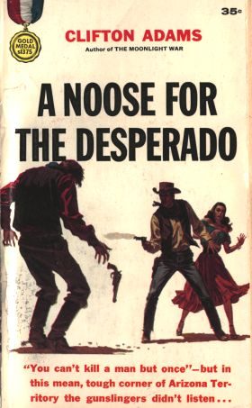 Обложка книги «A Noose for the Desperado»
