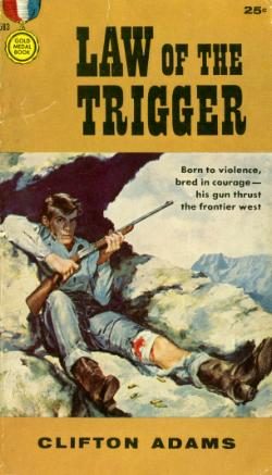 Обложка книги «The Law of the Trigger»