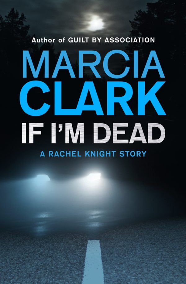 Обложка книги «If I'm Dead»