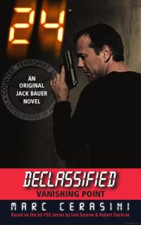 Обложка книги «24 Declassified: Vanishing Point»