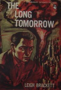 Обложка книги «The Long Tomorrow»