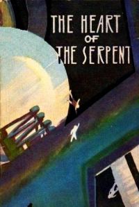 Обложка книги «The Heart of the Serpent»