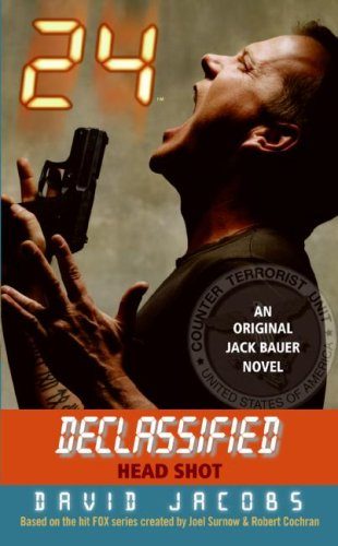 Обложка книги «24 Declassified: Head Shot»
