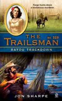 Обложка книги «Bayou Trackdown»