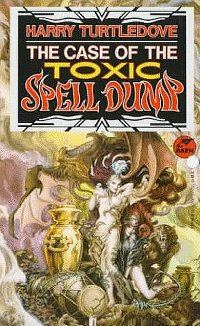 Обложка книги «The Case of the Toxic Spell Dump»