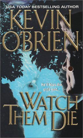Обложка книги «Watch Them Die»