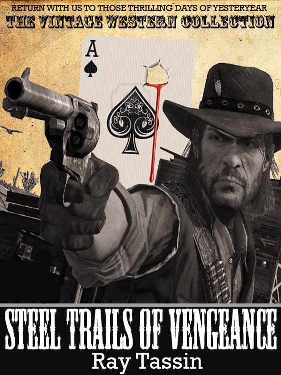 Обложка книги «Steel Trails of Vengeance»