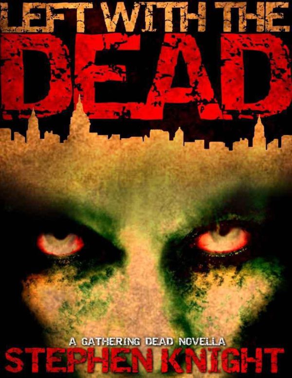 Обложка книги «Left With The Dead»
