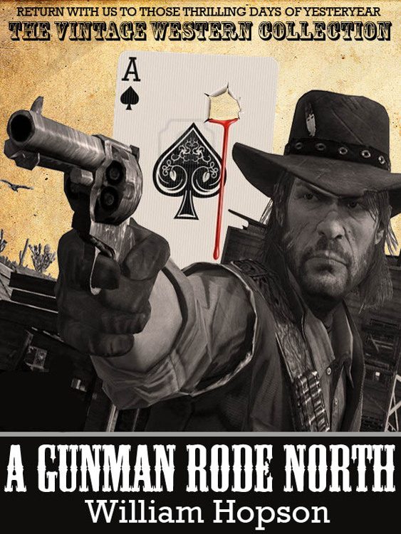 Обложка книги «A Gunman Rode North»